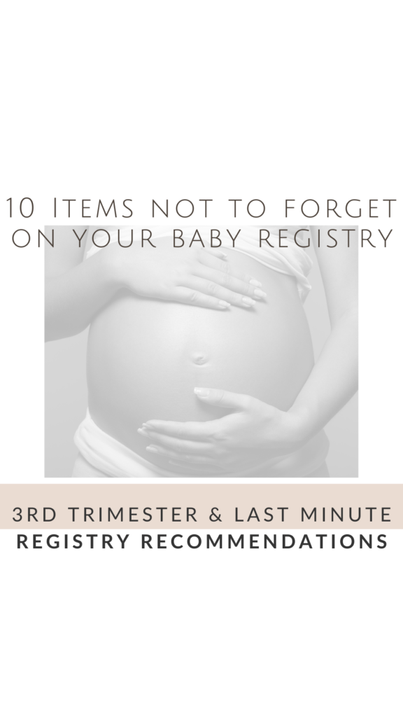 10 Items Not to Forget on Your Baby Registry